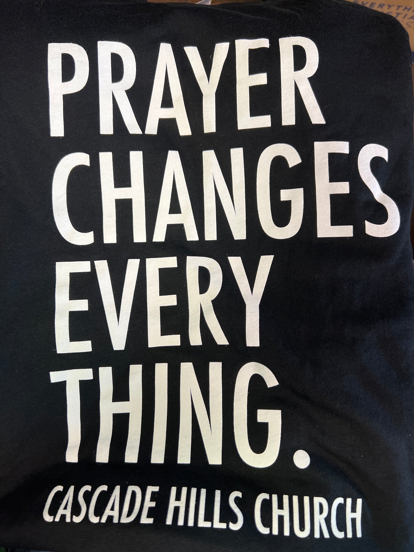 Prayer Changes Everything T-Shirt