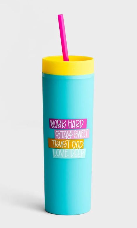 Maghon Taylor - Work Hard, Stay Sweet, Trust God, Love Deep - Straw Tumbler