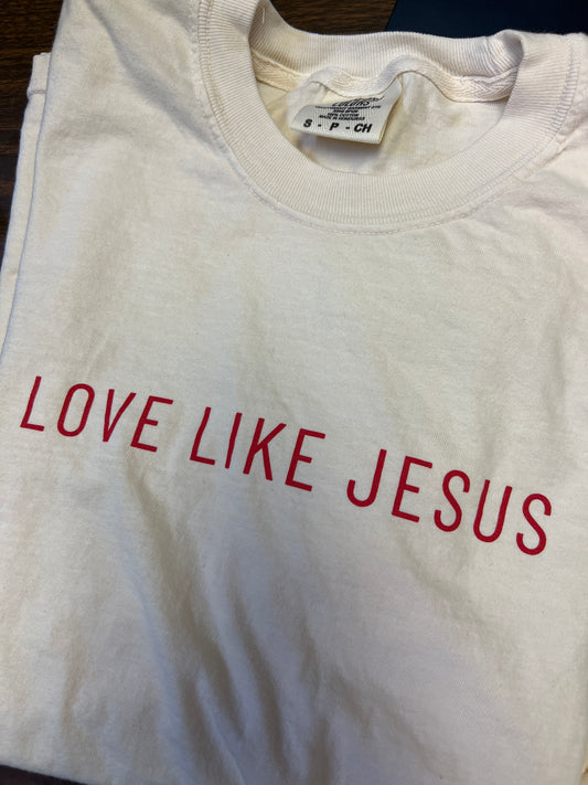 Love Like Jesus T-Shirt